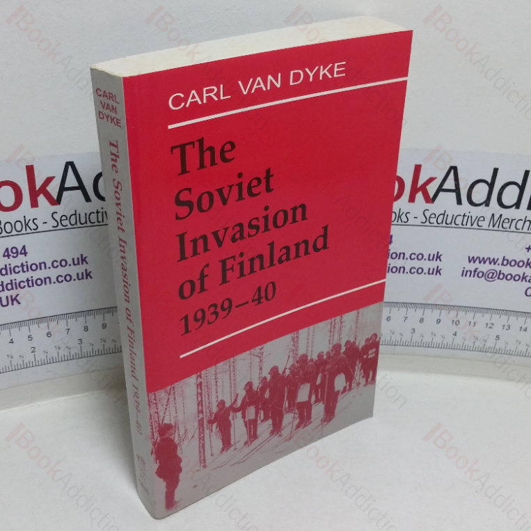 The Soviet Invasion of Finland, 1939-40 (Soviet Military Experience series)