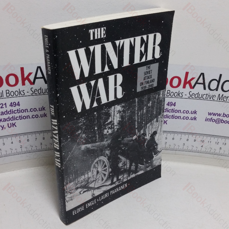 The Winter War: The Soviet Attack on Finland, 1939-1940