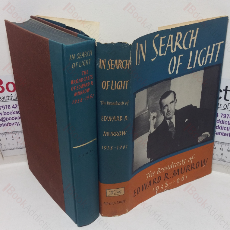 In Search of Light: The Broadcasts of Edward R Murrow, 1938-1961