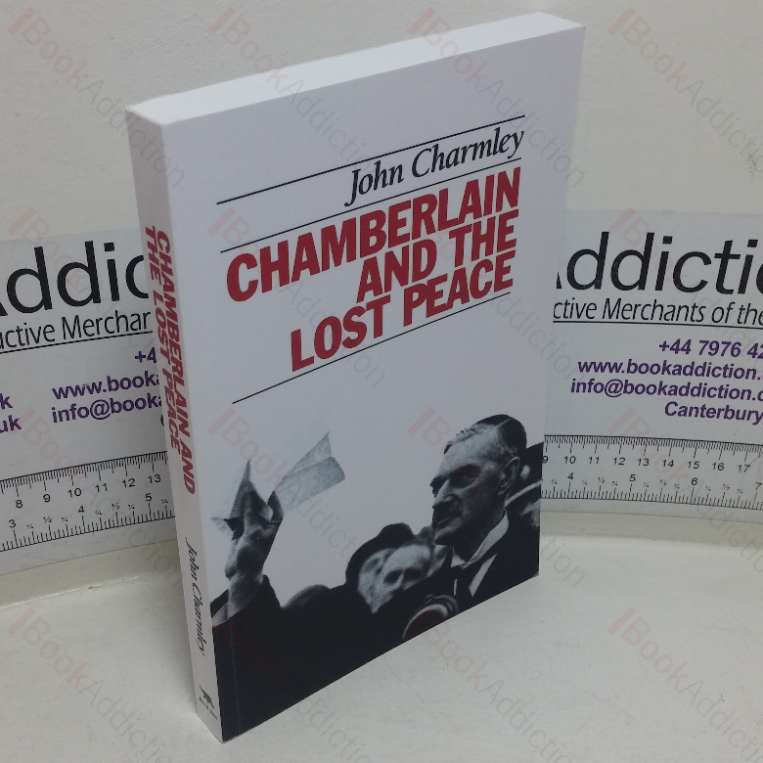 Chamberlain and the Lost Peace