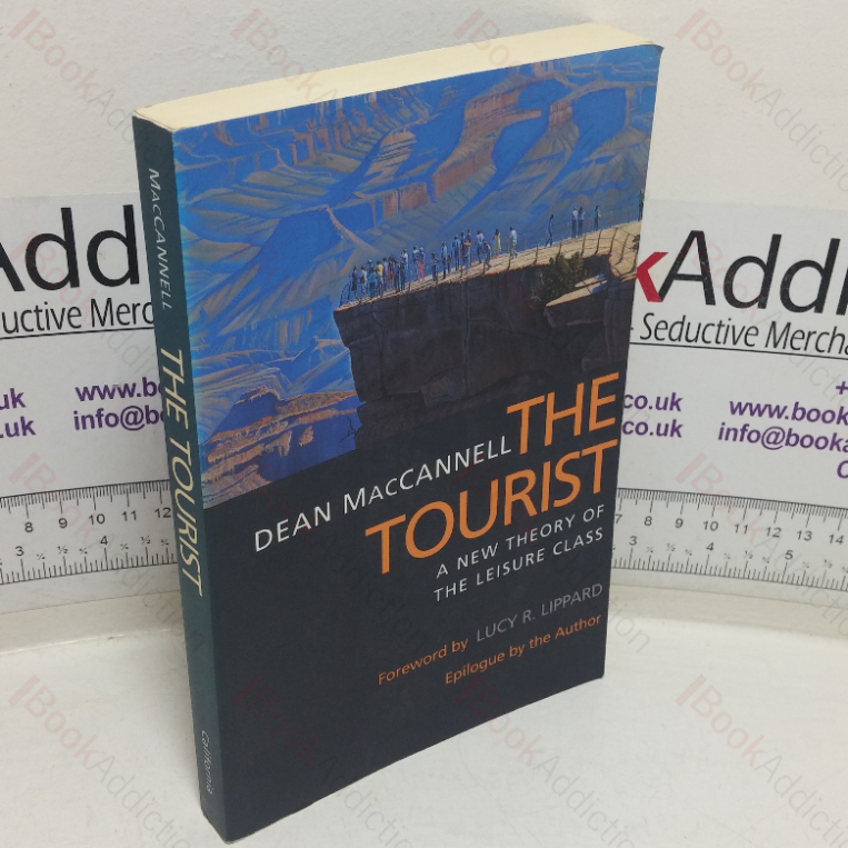 The Tourist: A New Theory of the Leisure Class