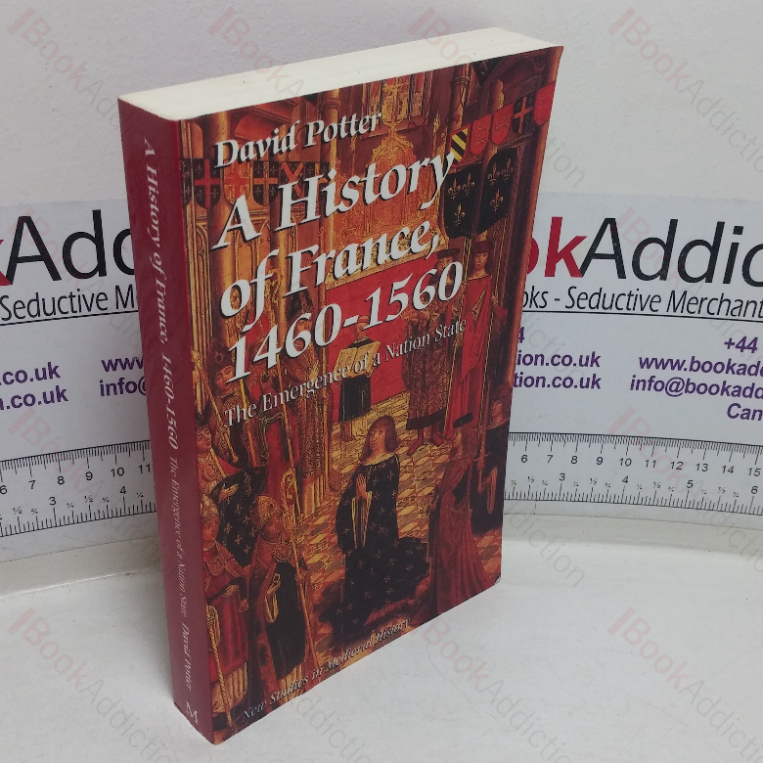 A History of France, 1460-1560
