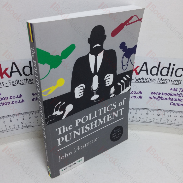 The Politics of Punishment (Signed and Inscribed)