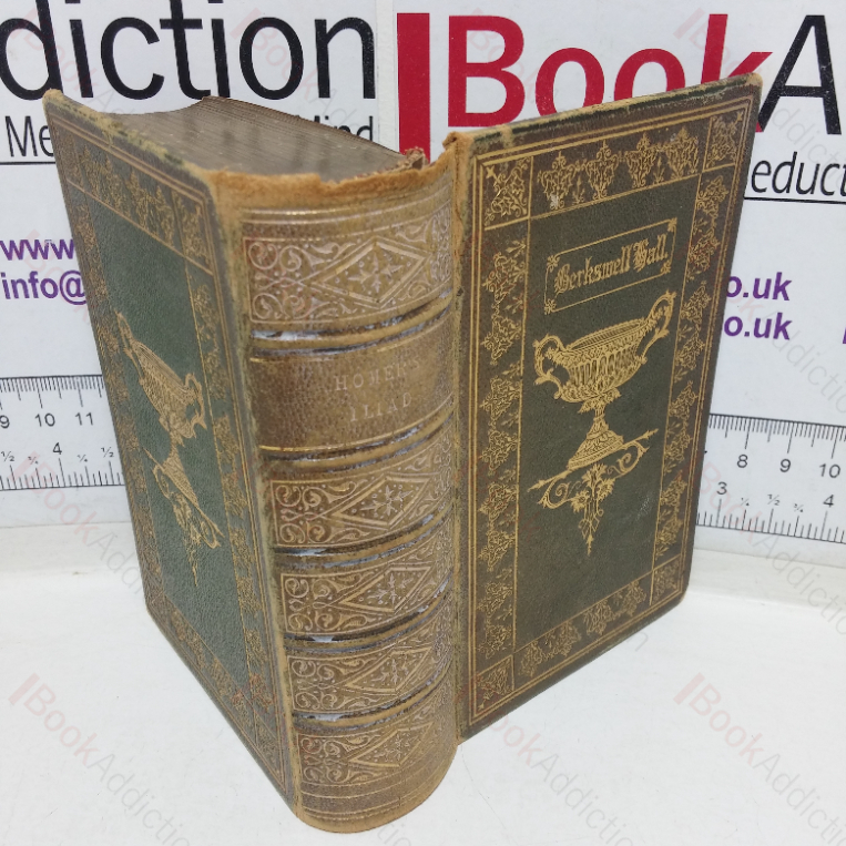 The Iliad of Homer (Beckswell Hall School Presentation copy)