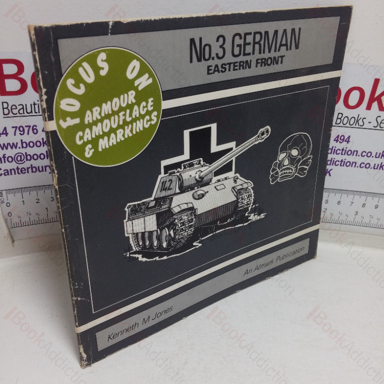 German Eastern Front (Focus on Armour, Camouflage and Markings series, No. 3)