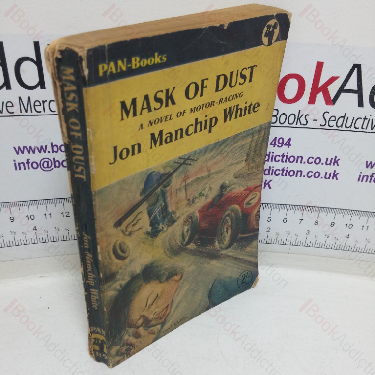 Mask of Dust: A Novel of Motor Racing