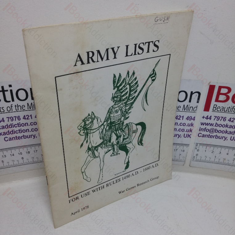 Army Lists for Use with Rules,1490-1660 AD