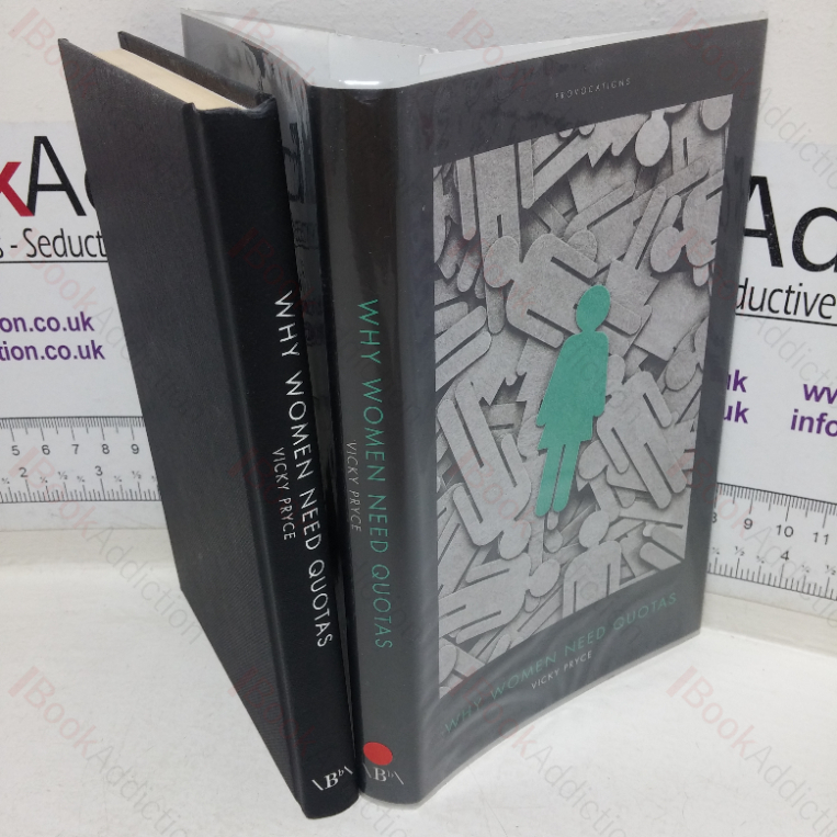 Why Women Need Quotas (Provocations series)