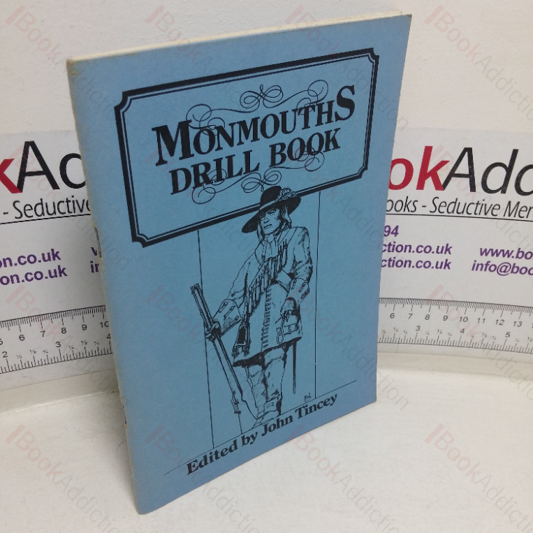 Monmouth’s Drill Book: An Abridgement of the English Military Discipline