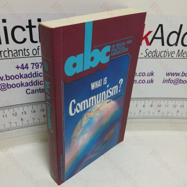 What is Communism? (ABC of Social and Political Knowledge series)