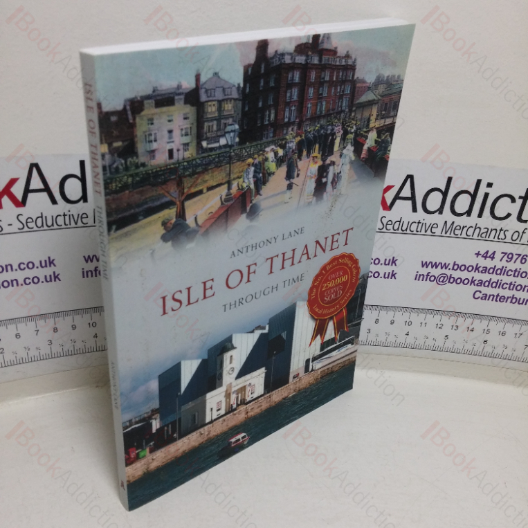 Isle of Thanet Through Time