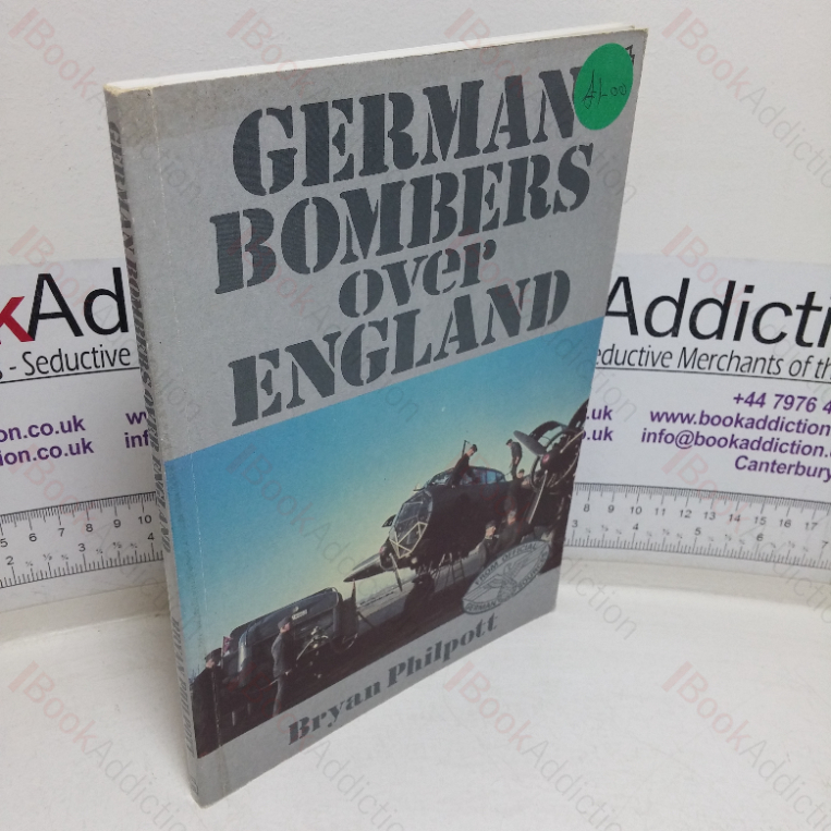 German Bombers Over England: A Selection of Wartime Photographs from the Bundesarchiv, Koblenz