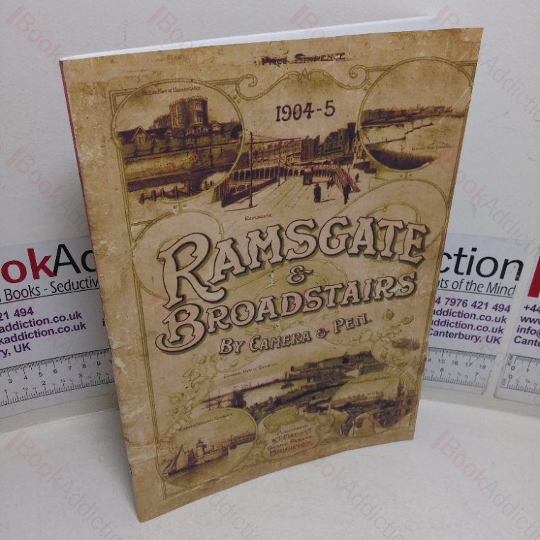Ramsgate and Broadstairs by Camera & Pen, 1904-5