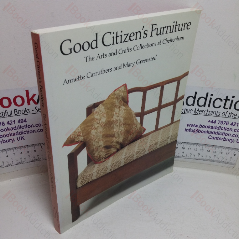 Good Citizen’s Furniture: The Arts and Crafts Collection at Cheltenham