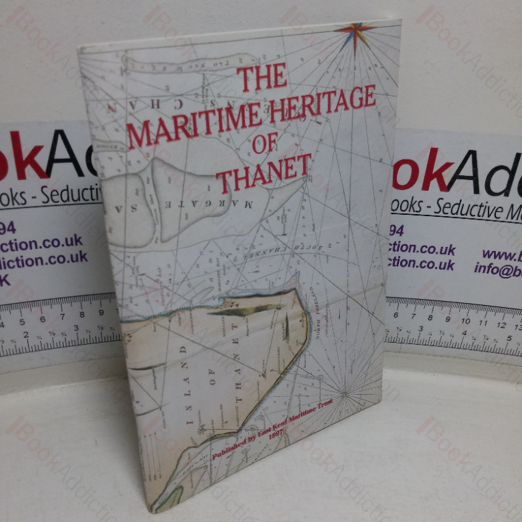 The Maritime Heritage of Thanet