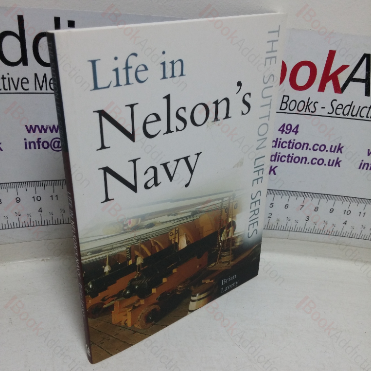 Life in Nelson’s Navy (The Sutton Life series)