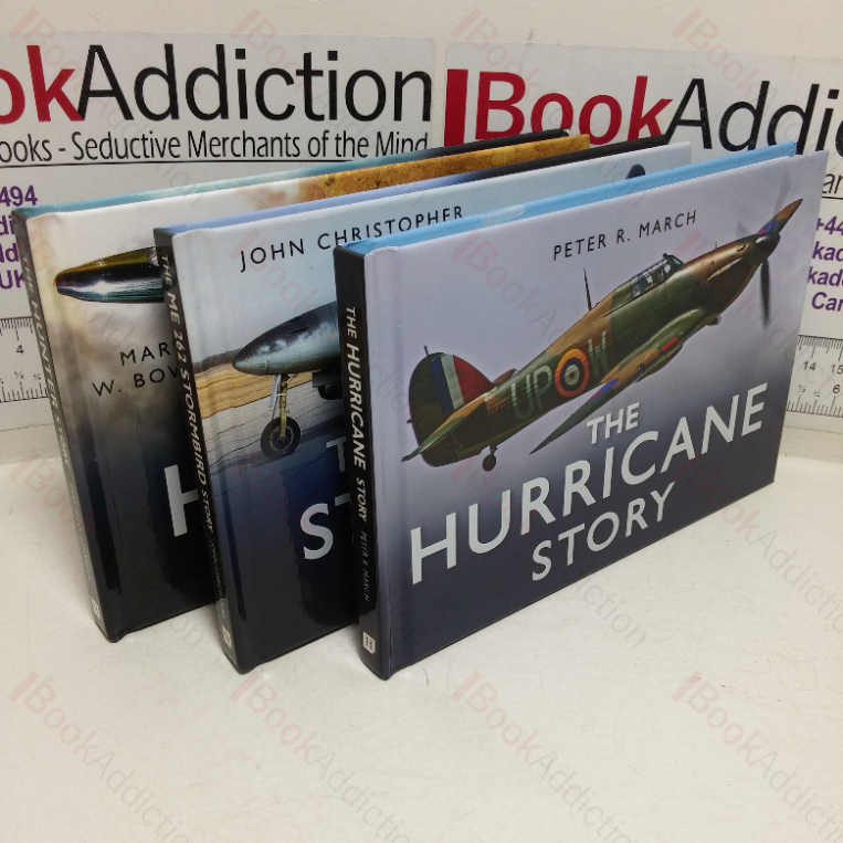 The ME 262 Stormbird Story; The Hunter Story; The Hurricane Story (Three Volumes)