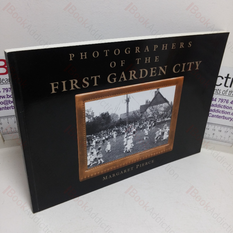Photographers of the First Garden City [Letchworth]