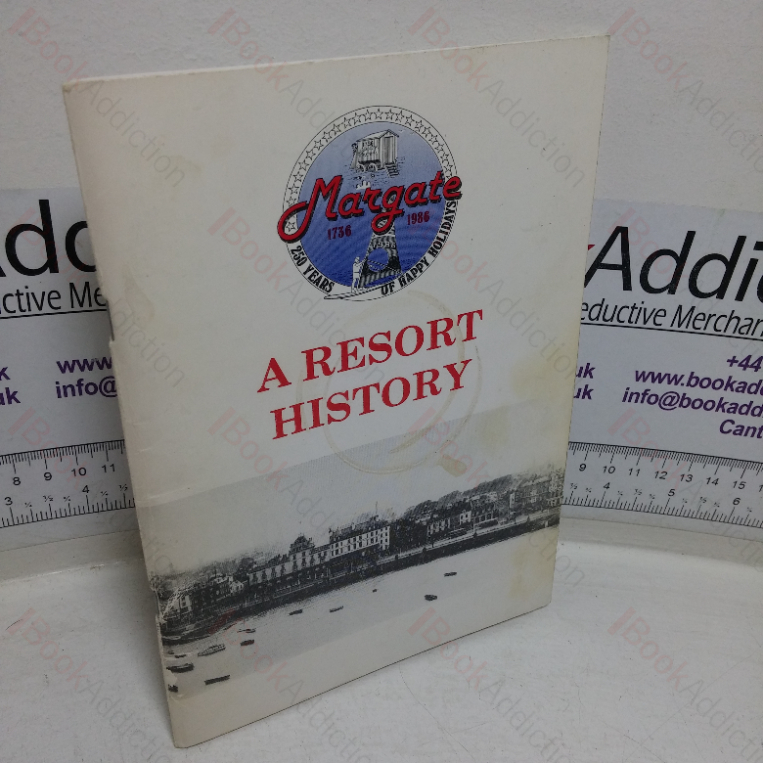 Margate,1736-1836: A Resort History