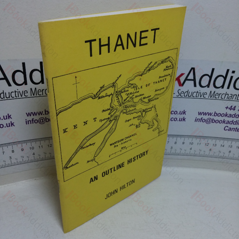 Thanet: An Outline History