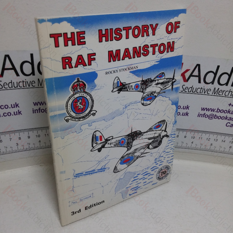 A History of Royal Air Force Manston, 1916-1986