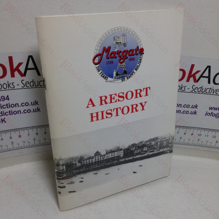 Margate, 1736-1986: A Resort History
