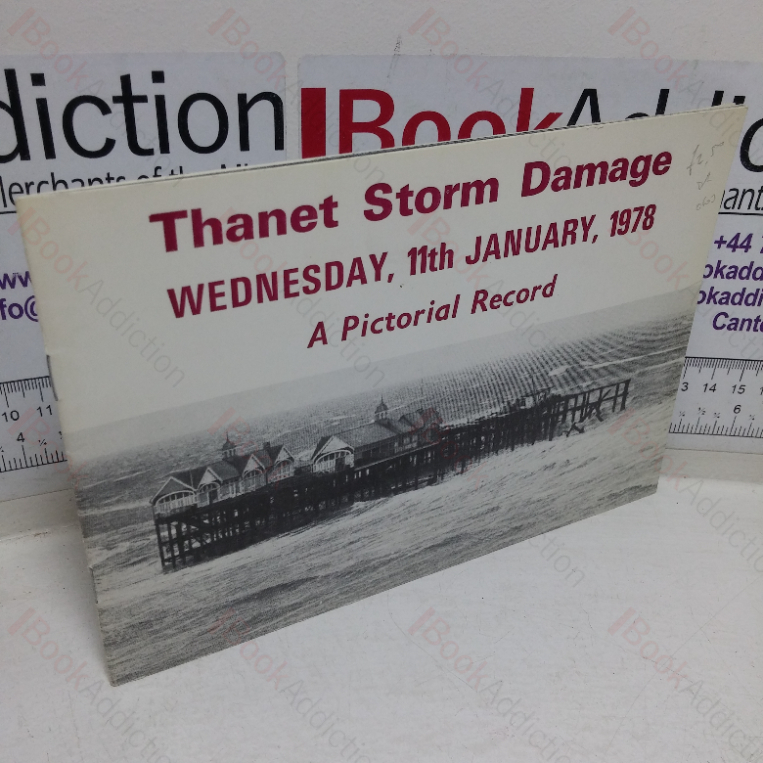 Thanet Storm Damage, Wednesday 11th January 1978: A Pictorial Record