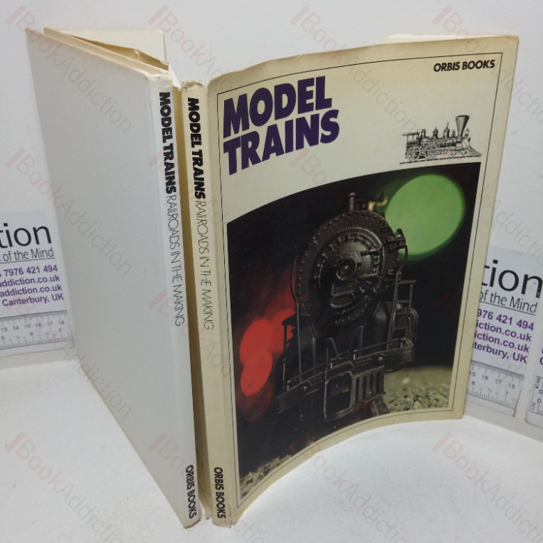 Model Trains: Railroads in the Making
