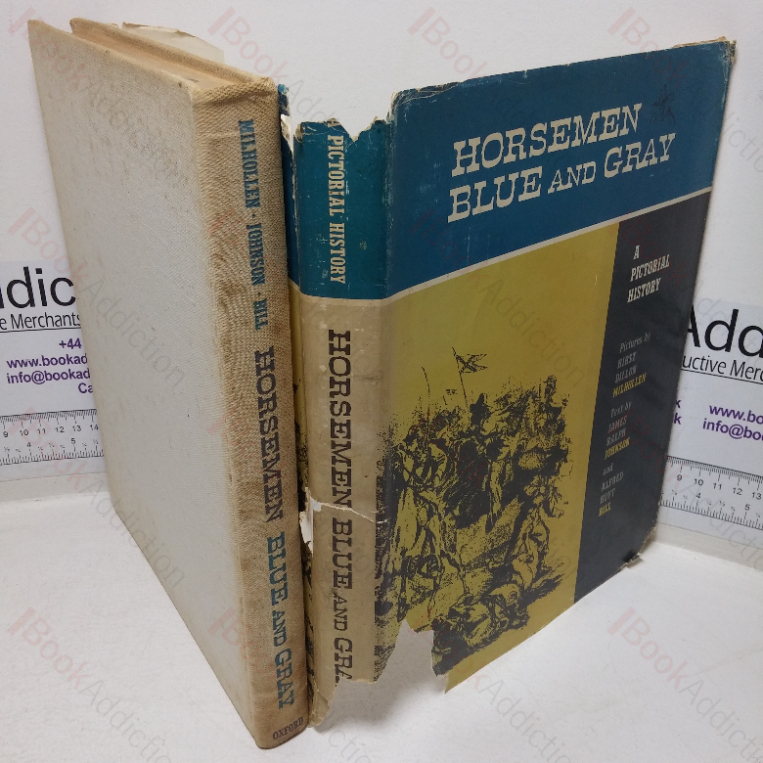 Horsemen Blue and Gray: A Pictorial History