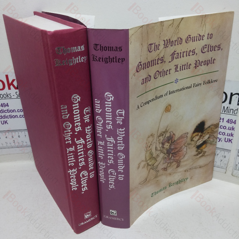 The World Guide to Gnomes, Fairies, Elves & Other Little People