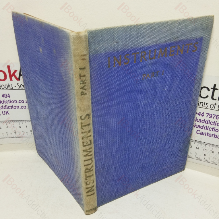 Instruments (Part 1): Dealing with the Operation and Maintenance of the Sperry Gyropilot, Sperry Aircraft Instruments, and Smith’s Aircraft Instruments (Volume 2)