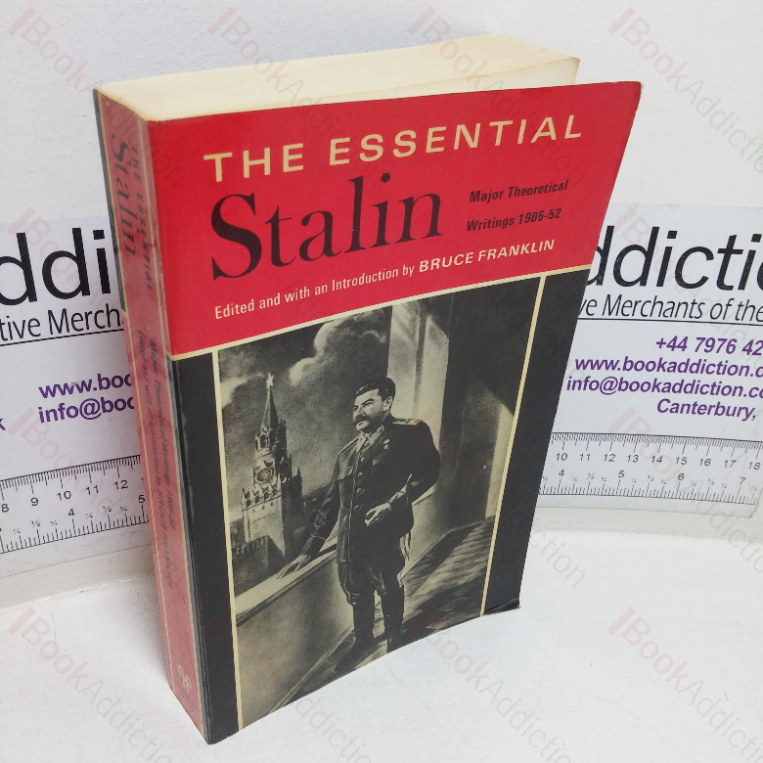 The Essential Stalin: Major Theoretical Writings, 1905-52