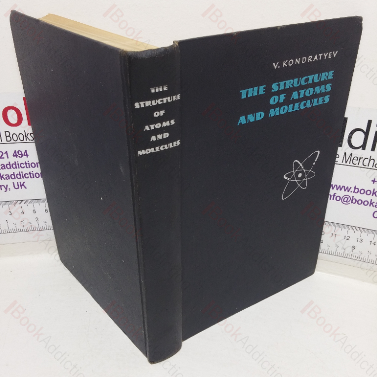 The Structure of Atoms and Molecules