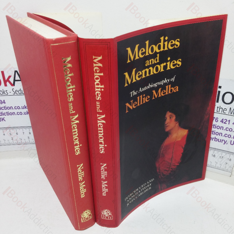 Melodies and Memories: The Autobiography of Nellie Melba