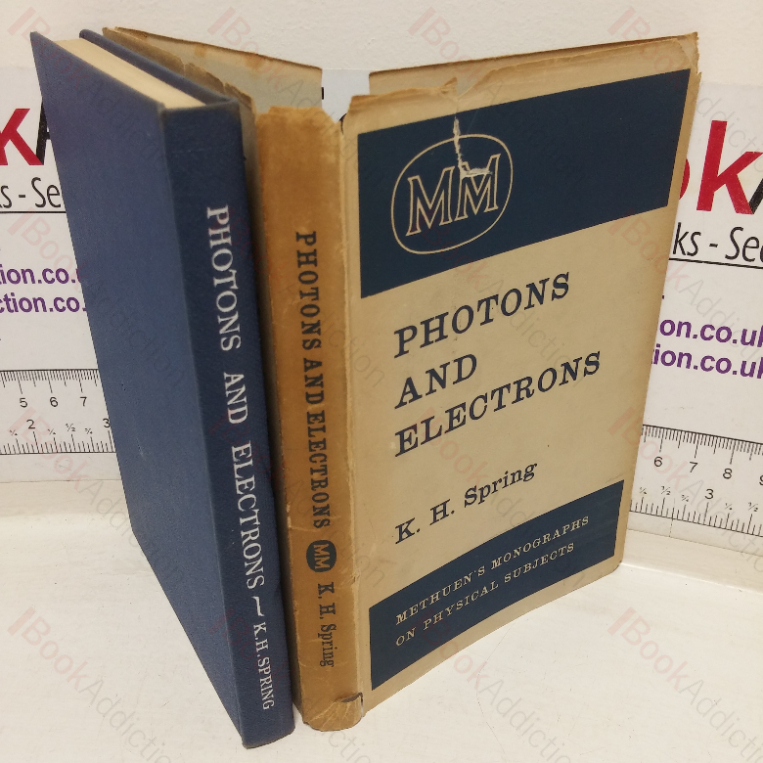 Photons and Electrons (Methuen’s Monographs on Physical Subjects series)