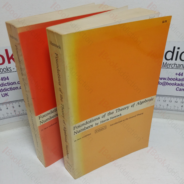 Foundations of the Theory of Algebraic Numbers (Volumes I & II)
