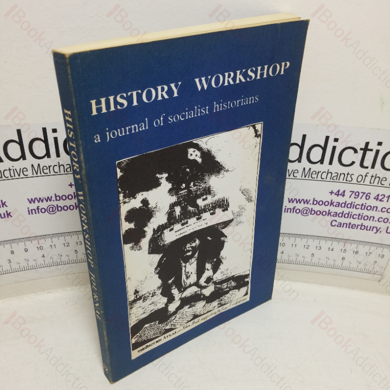 History Workshop (A Journal of Socialist and Feminist Historians; Issue 12, Autumn 1981)