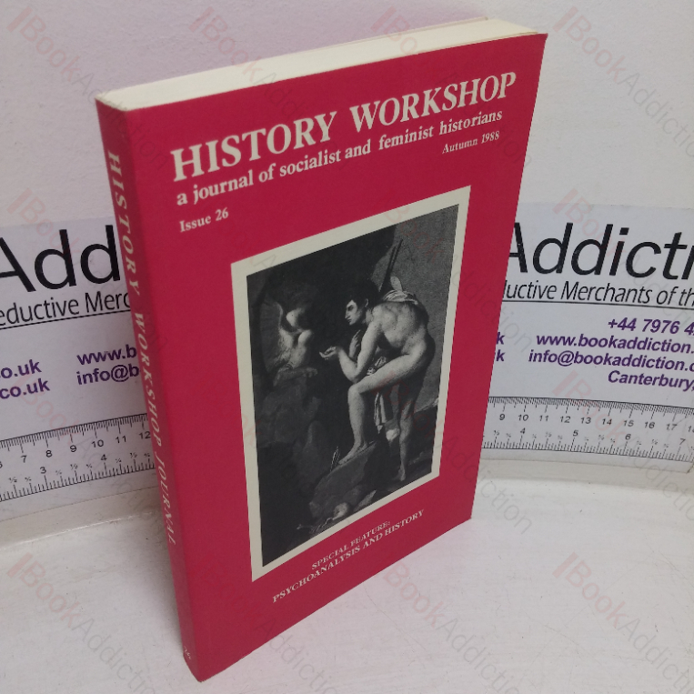 History Workshop (A Journal of Socialist and Feminist Historians; Issue 26, Autumn 1988)