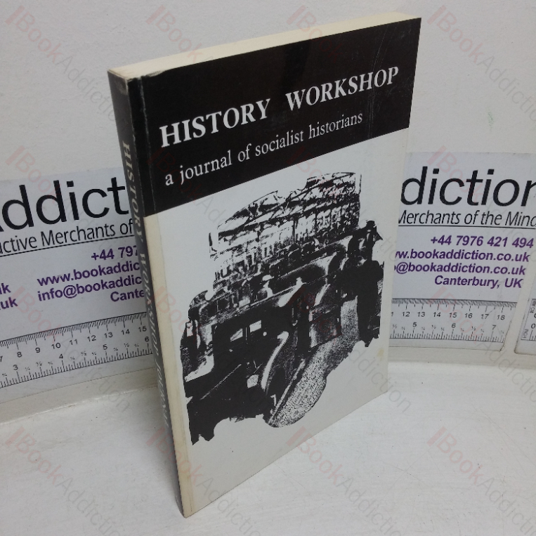 History Workshop (A Journal of Socialist and Feminist Historians; Issue 6, Autumn 1978)