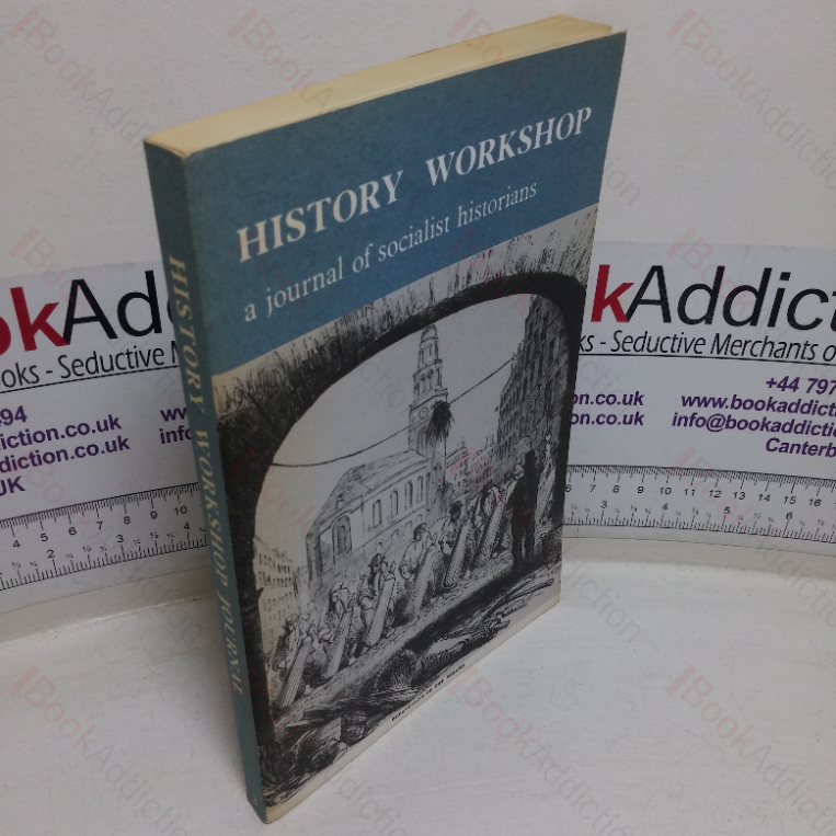 History Workshop (A Journal of Socialist and Feminist Historians; Issue 3, Spring 1977)