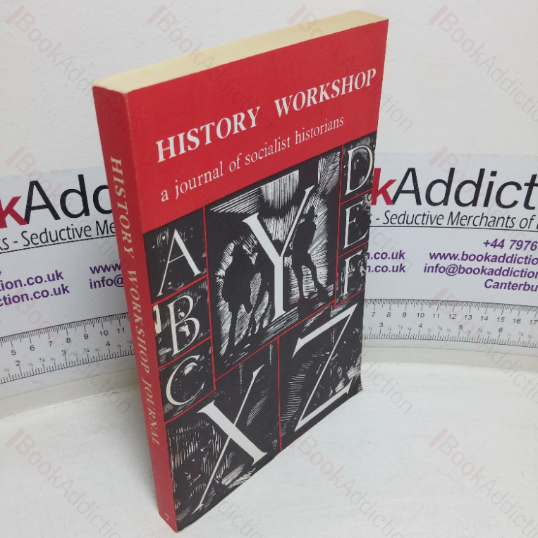 History Workshop (A Journal of Socialist and Feminist Historians; Issue 7, Spring 1979)