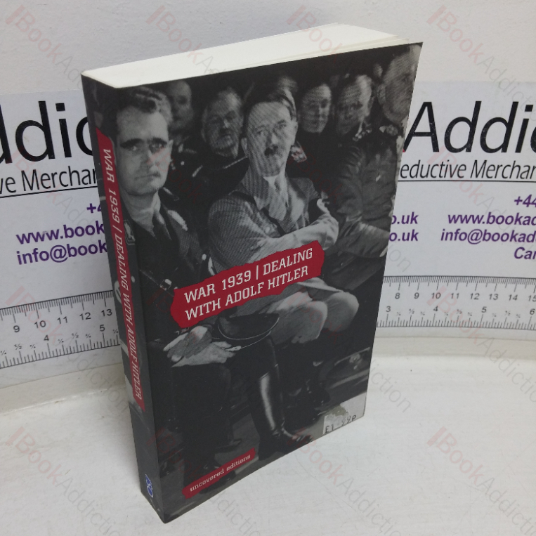 War 1939: Dealing with Adolf Hitler