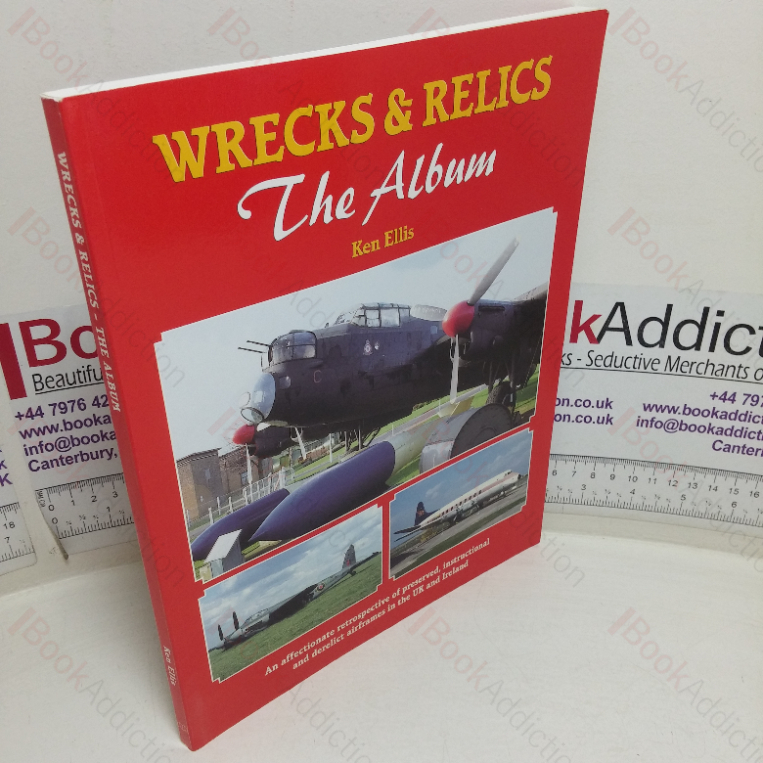 Wrecks and Relics The Album