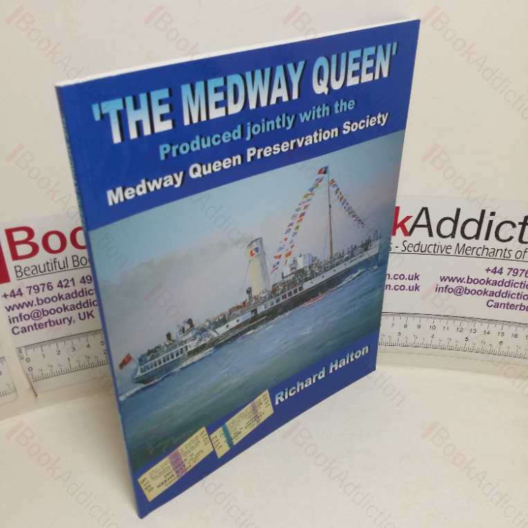 The Medway Queen (Signed)