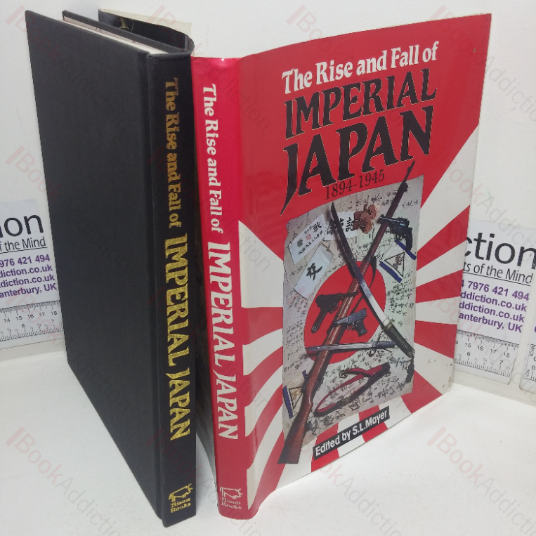 The Rise and Fall of Imperial Japan, 1894-1945