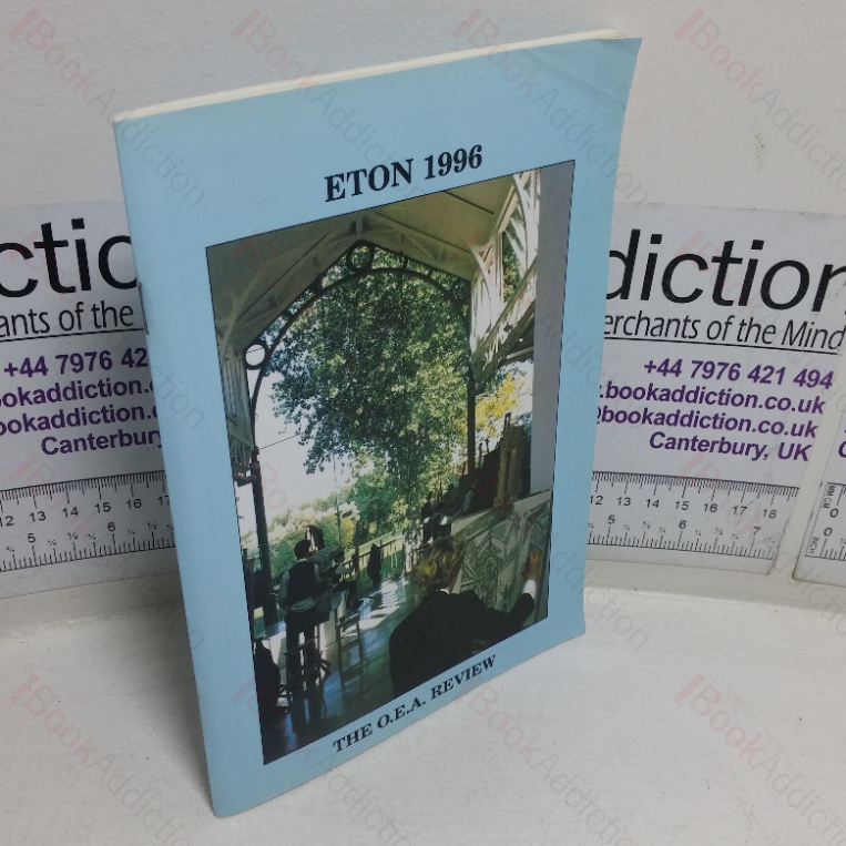 Eton 1996 (The Old Etonian Association Review)