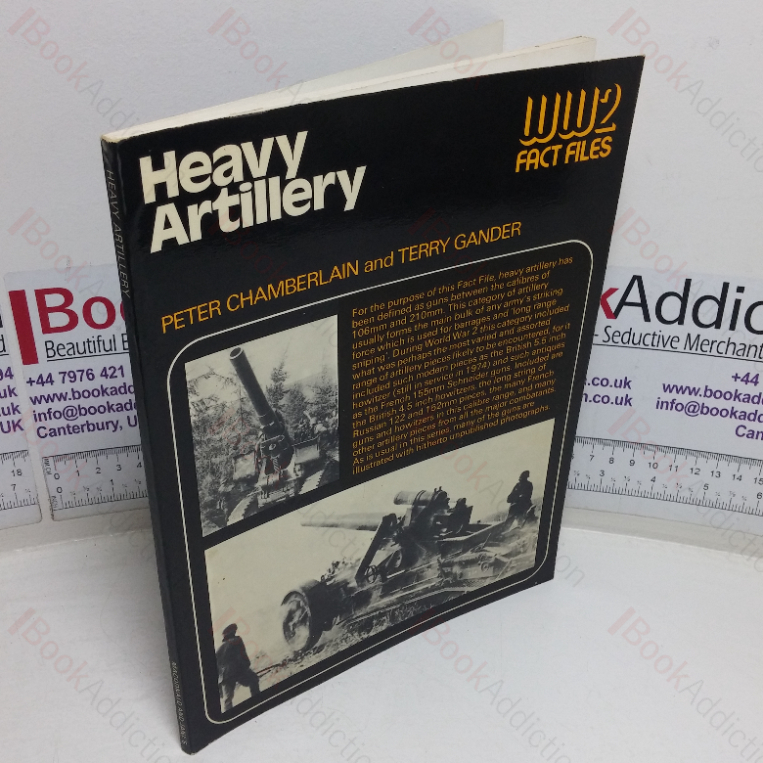 Heavy Artillery (World War 2 Fact Files)