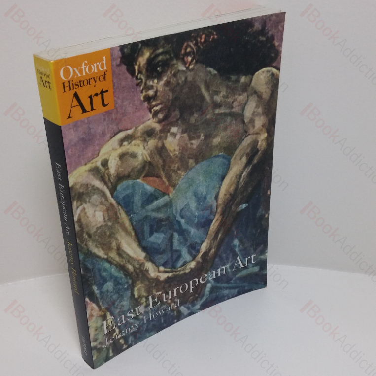 East European Art, 1650-1950 (Oxford History of Art series, No. 30)