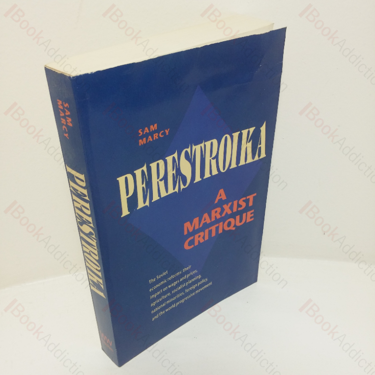 Perestroika: A Marxist Critique