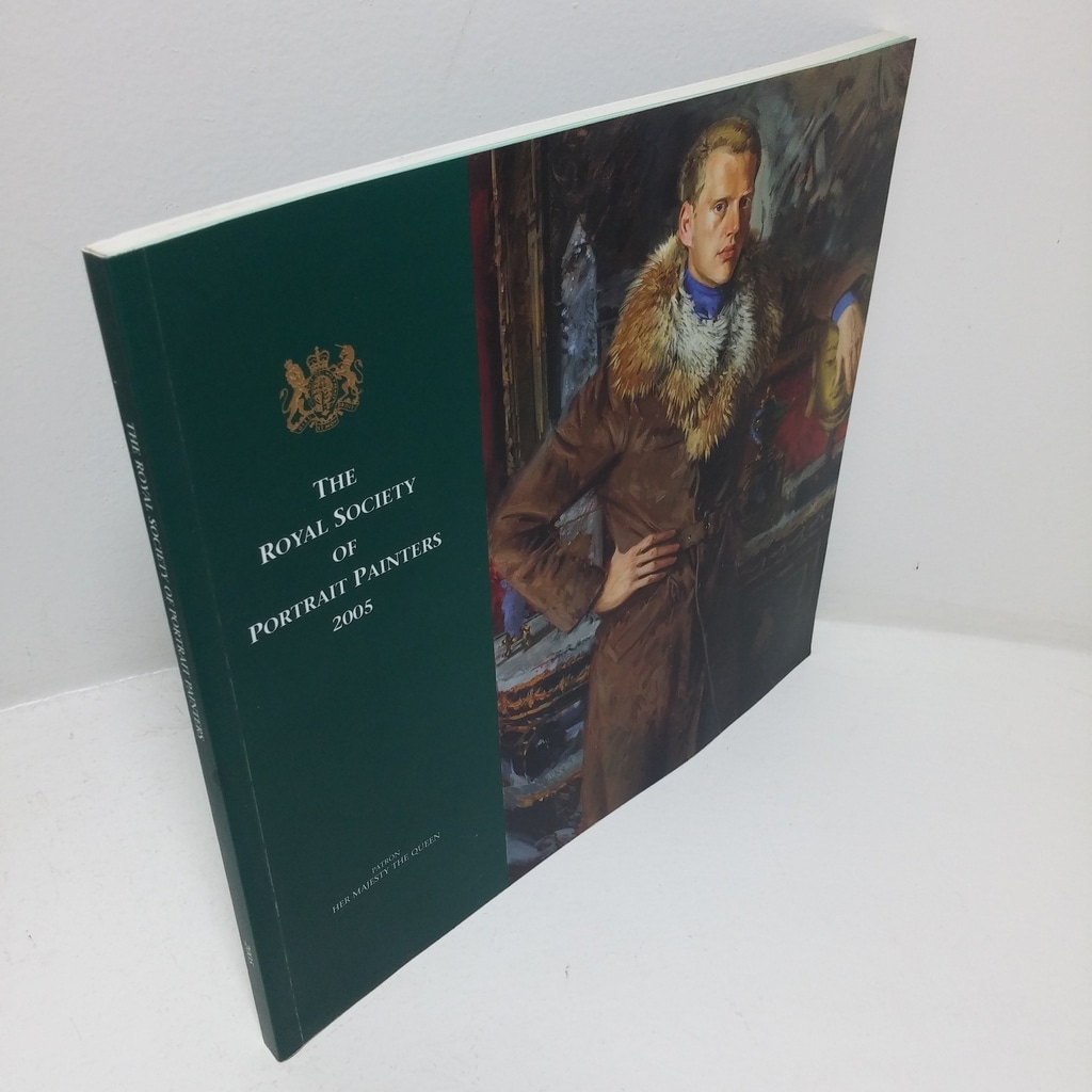 The Royal Society of Portrait Painters (Annual Exhibition, 28 Apr-15 May, 2005)